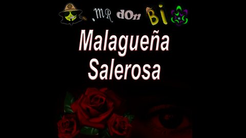 Malagueña Salerosa