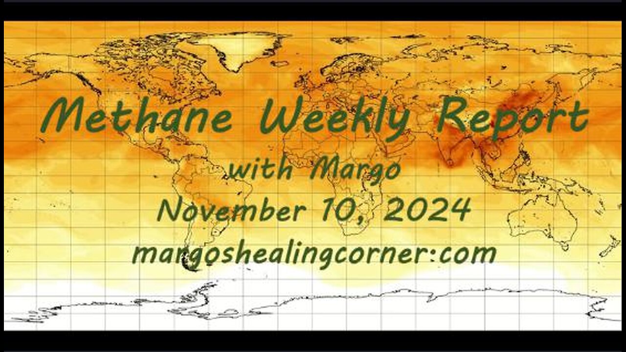 Methane Weekly Report with Margo (Nov. 10, 2024)