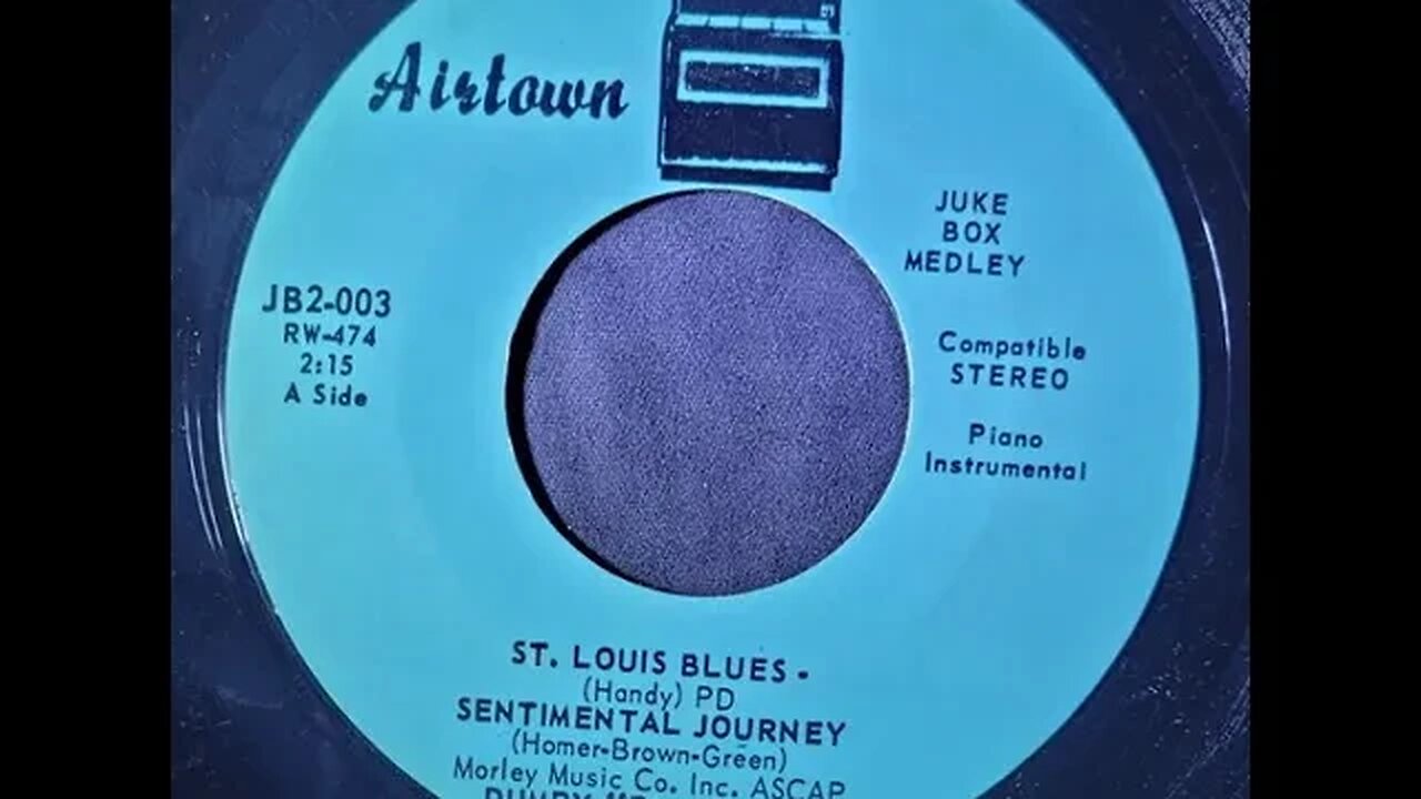 Dumpy "Piano" Rice – St. Louis Blues and Sentimental Journey