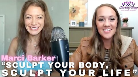 Ep 51: “Sculpt Your Body, Sculpt Your Life” with Marci Barker | The Courtenay Turner Podcast