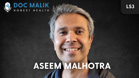 #LS3 - An Honest Conversation With Dr Aseem Malhotra