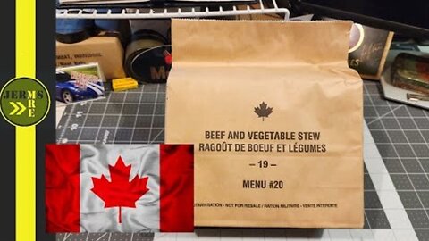 2019 Canadian Individual Meal Pack (IMP) Menu #20 Beef Stew with Vegetables MRE Review