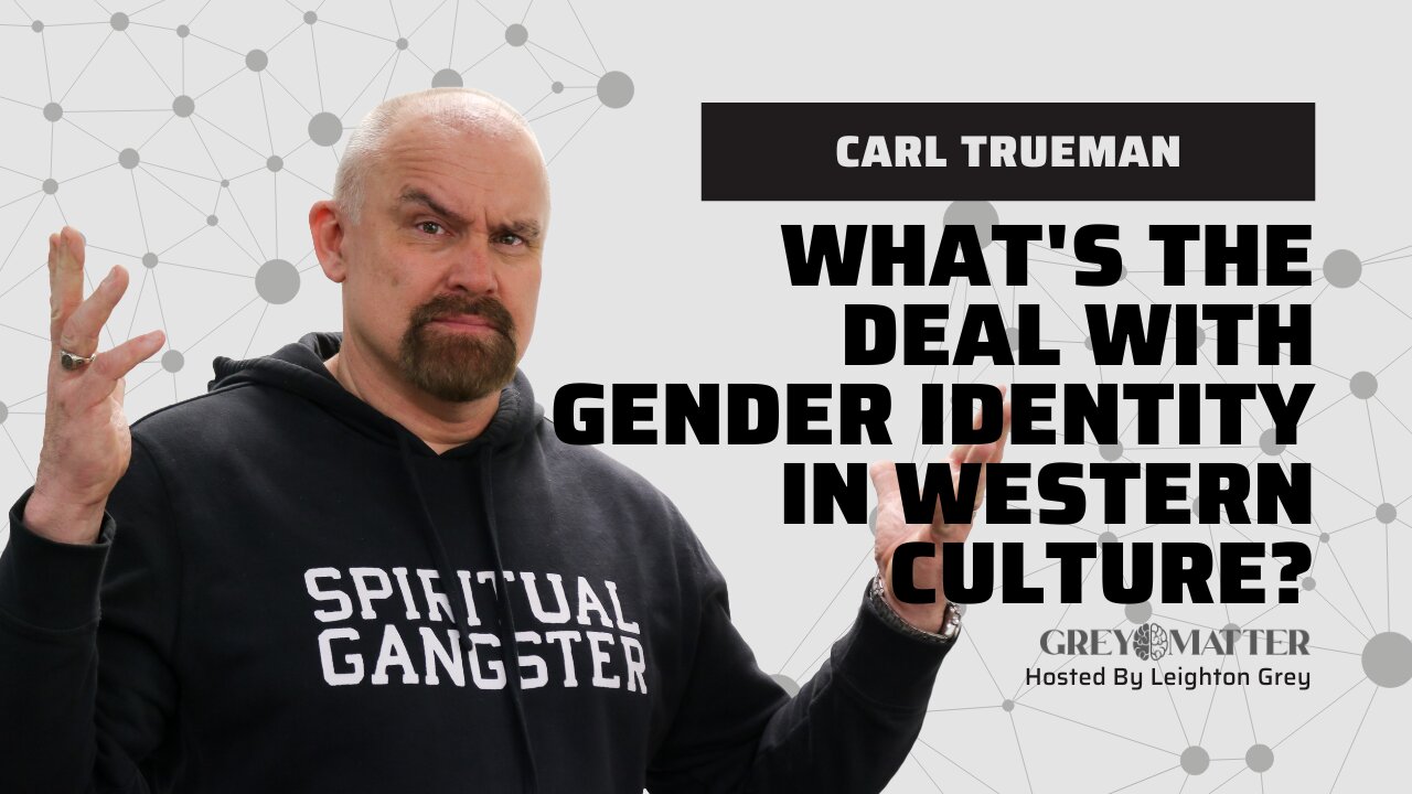 Carl Trueman shares his thoughts about gender roles and sexuality in the modern world