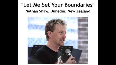 Nathan Shaw/ "Let Me Set Your Boundaries"