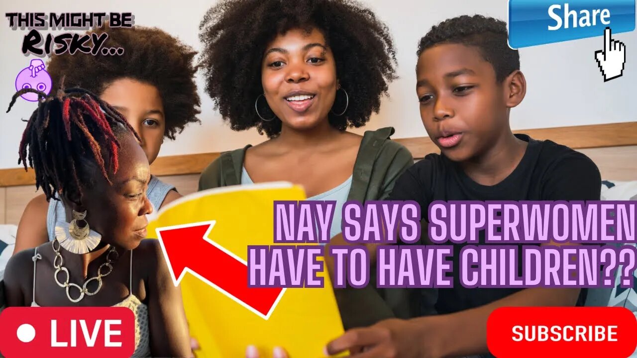 NAY SAYS YOU CAN'T BE A SUPERWOMAN IF YOU DON'T HAVE KIDS! TAE DISAGREES THEN THIS HAPPENS!