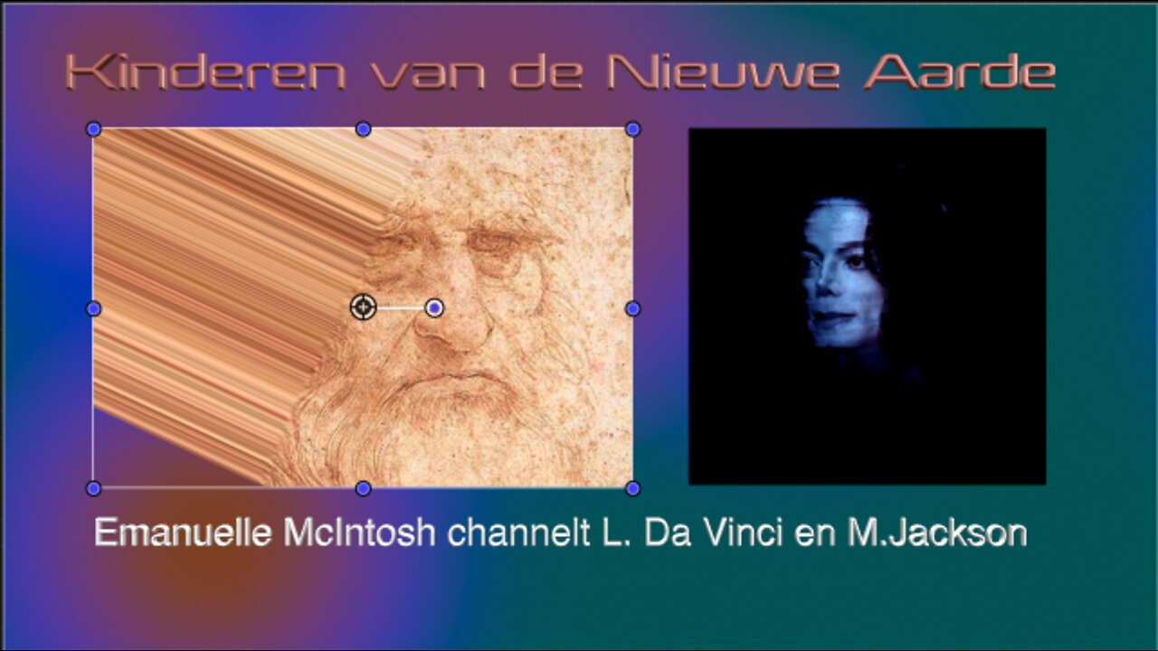 Emanuelle McIntosch - fragment uit channeling met Michael Jackson en Leonardo da Vinci - Nederl.OT