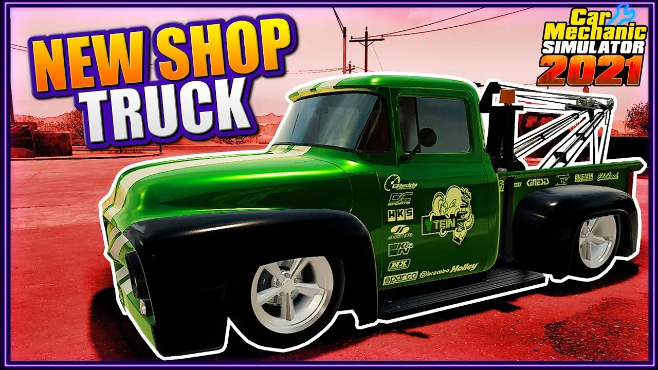 The Shiny New Shop Truck | Car Mechanic Simulator 2021