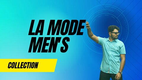 La Mode Men's Collection