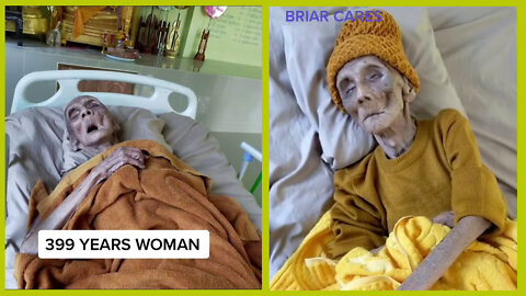 Oldest women in the world she 399 years old