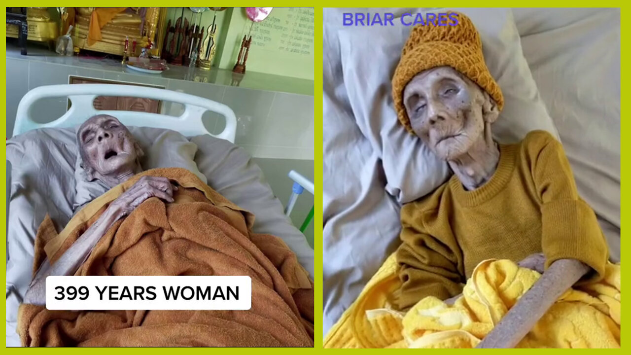 Oldest women in the world she 399 years old