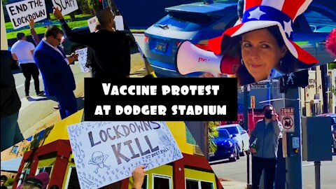 ANTI-VACCINATION PROTEST AT DODGER STADIUM