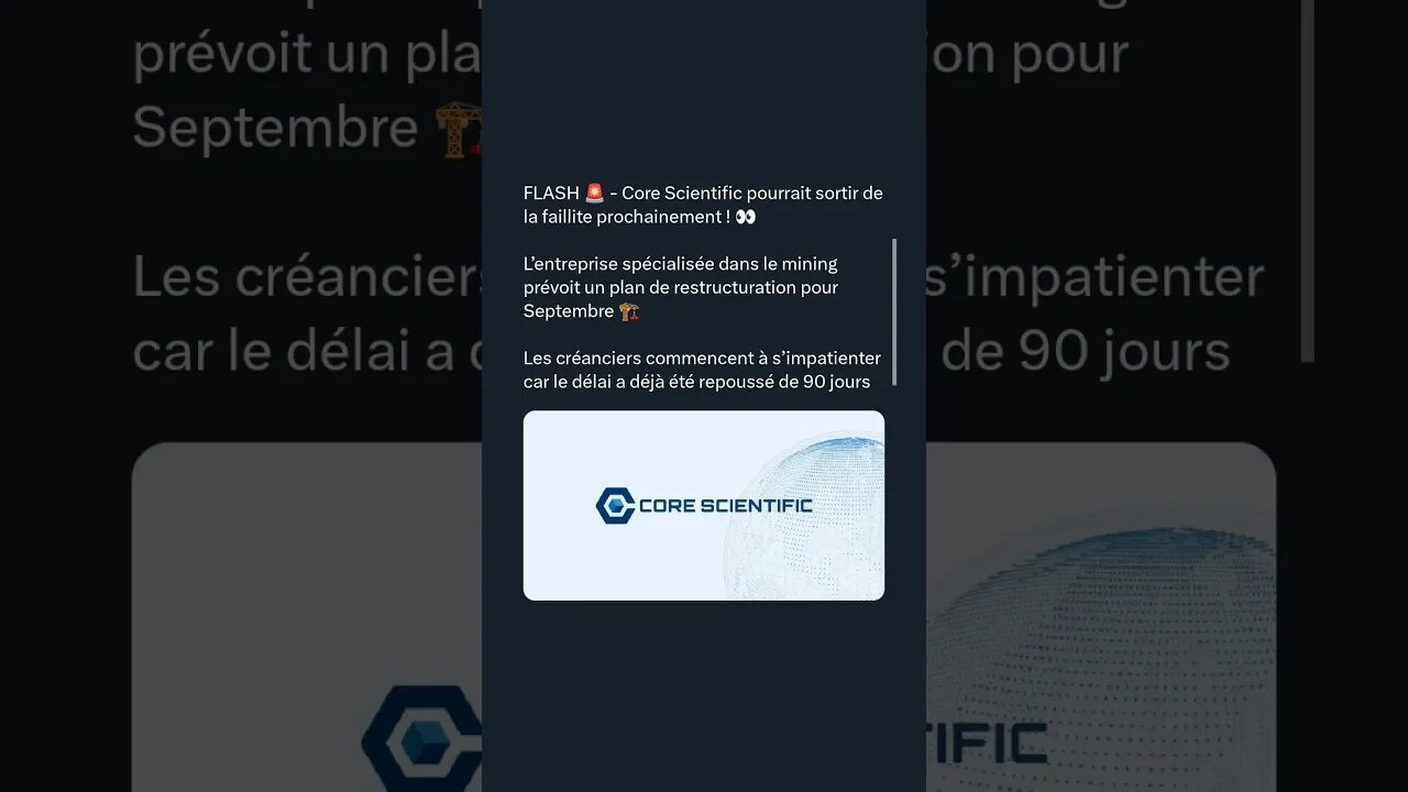 FLASH 🚨 - Core Scientific pourrait sortir de la faillite prochainement !