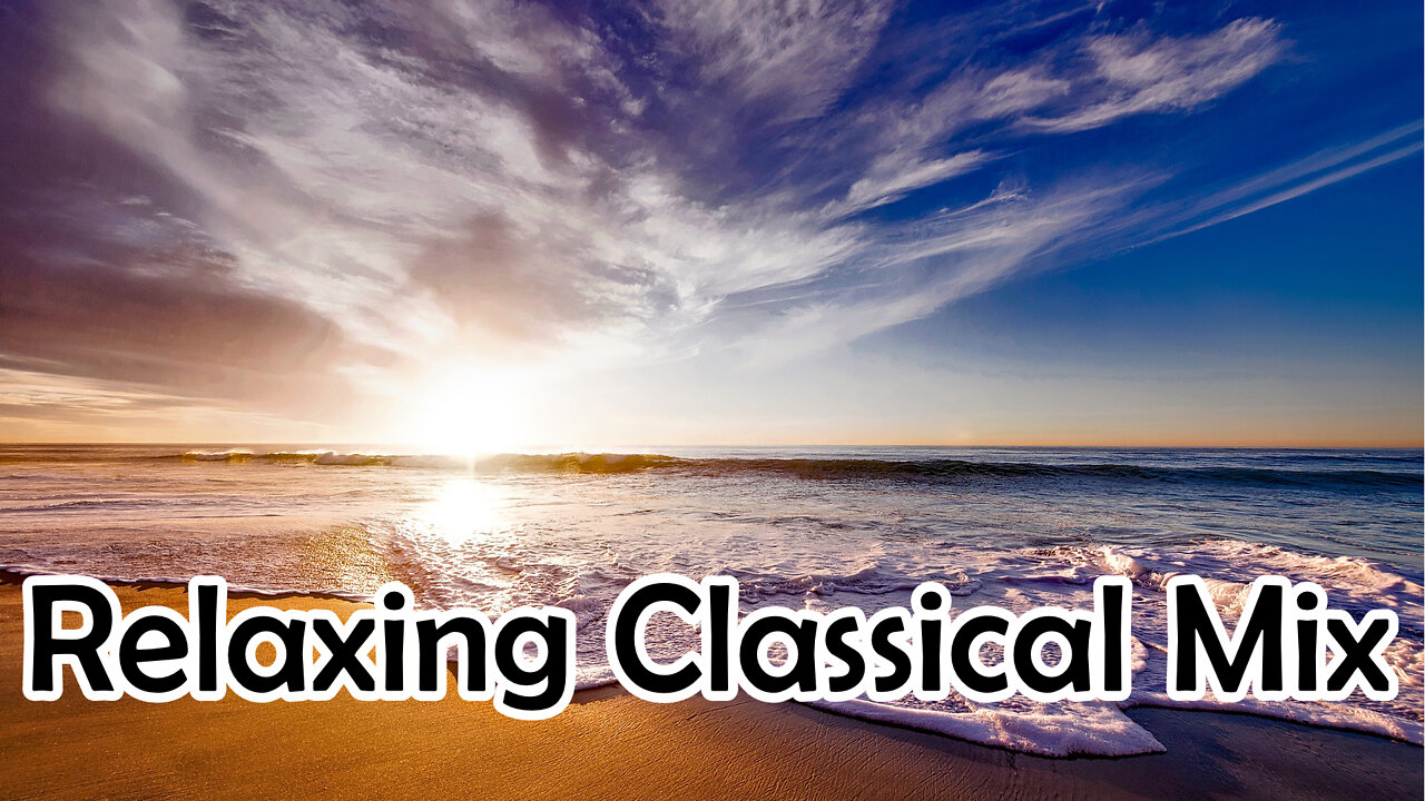 Unwind with this Classical Mix 👌