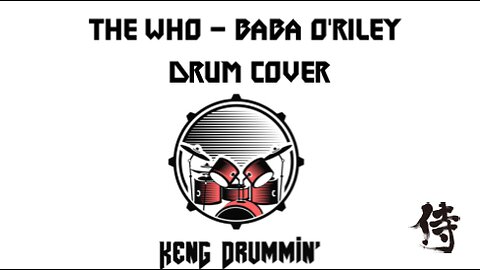 The Who - Baba O'Riley Drum Cover KenG Samurai