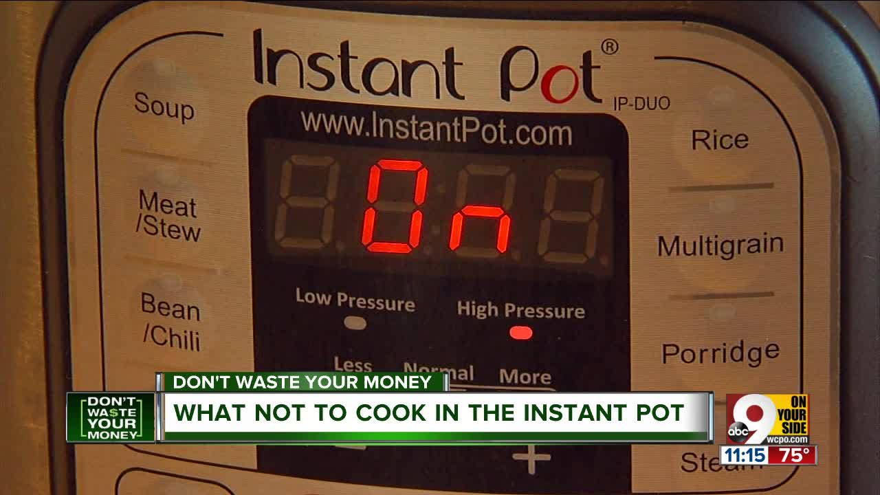 What not to cook in the Instant Pot