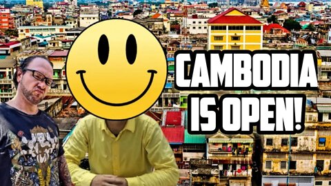 Cambodia Is Open!