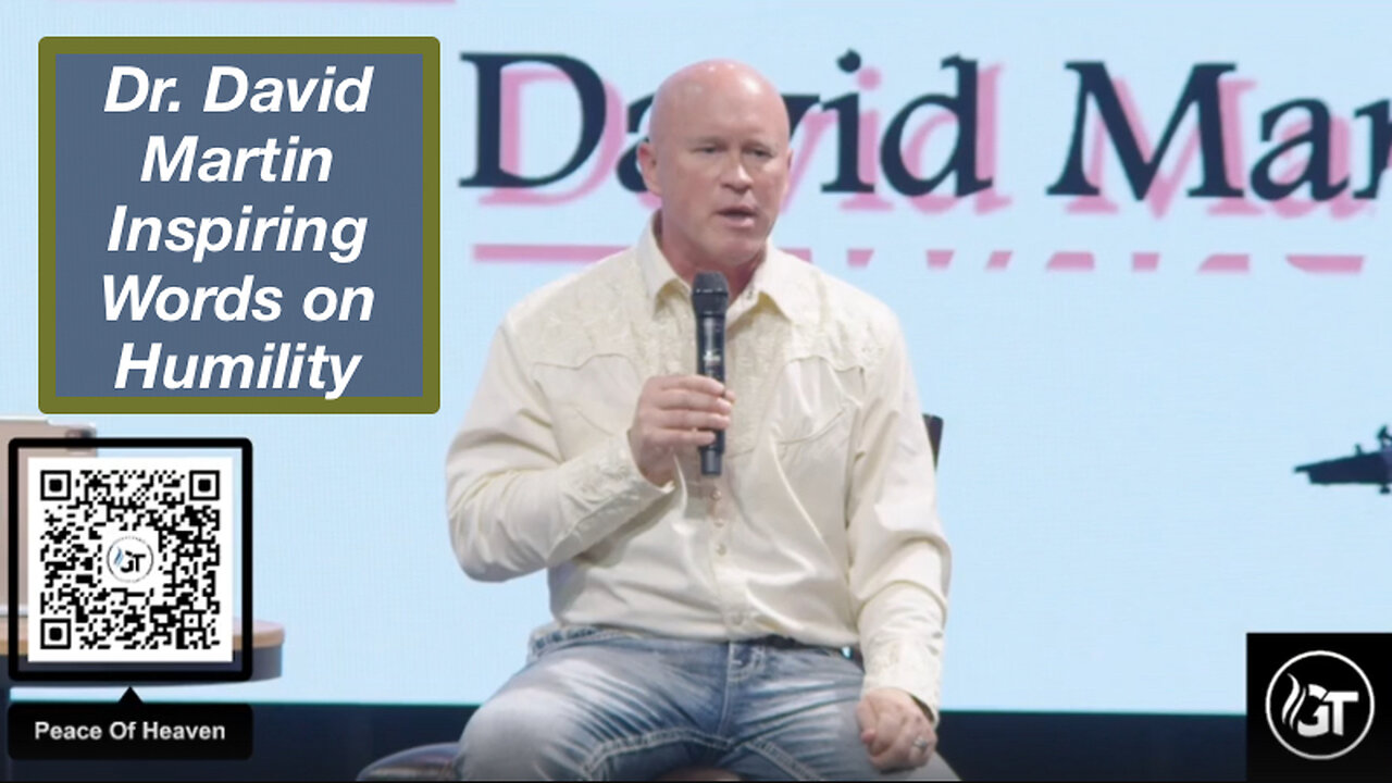 Dr David Martin Inspiring Words on Humility