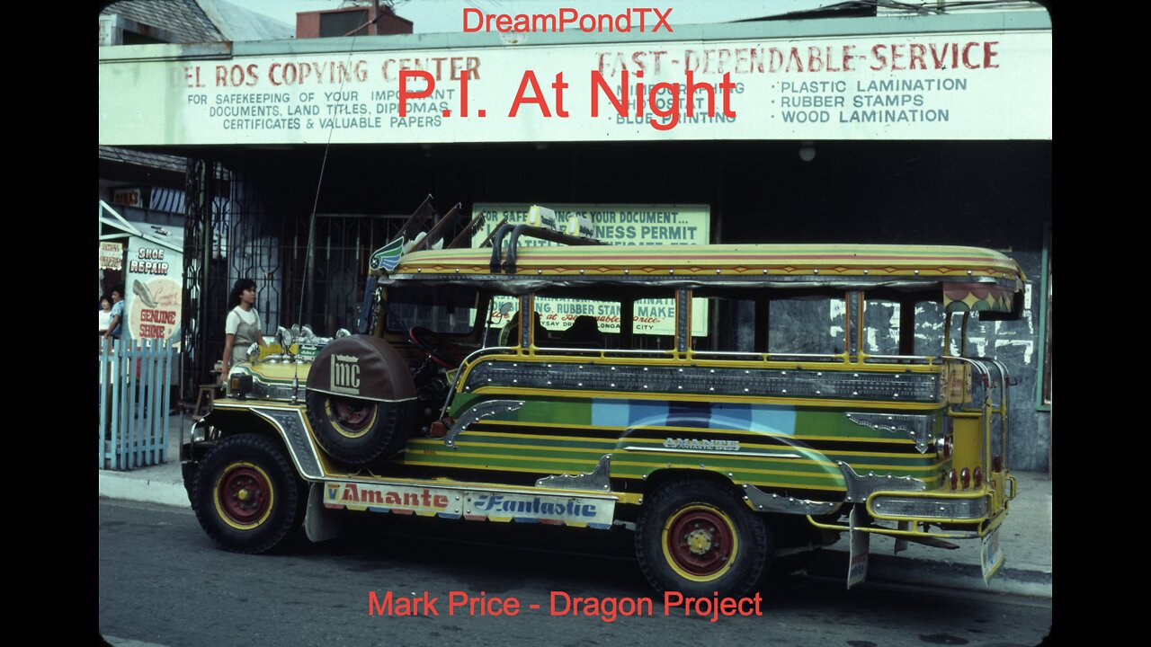 DreamPondTX/Mark Price - P.I. At Night (The Dragon Project)