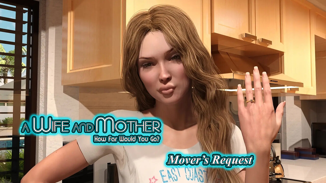 A Wife And Mother - 03. Mover's Request