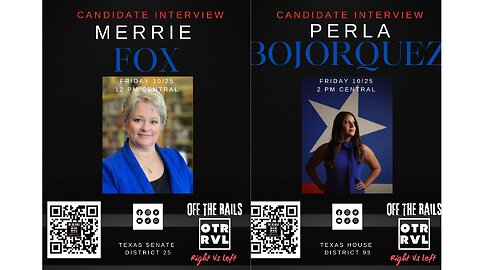 Candidate Interview, Merrie Fox, Texas State Senate District 25, Perla Pojorquez, Texas HOuse 93rd District