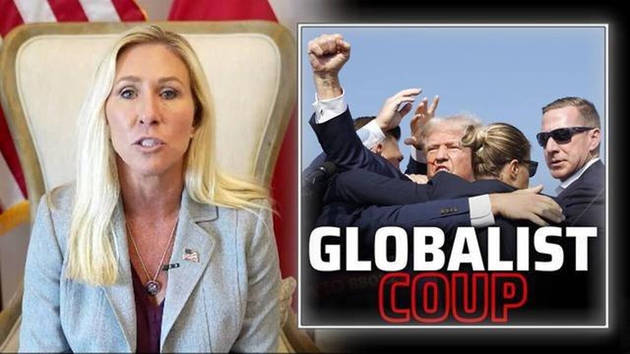 MTG Says Globalist Coup Against America In Full Swing After Trump Assassination Failure!