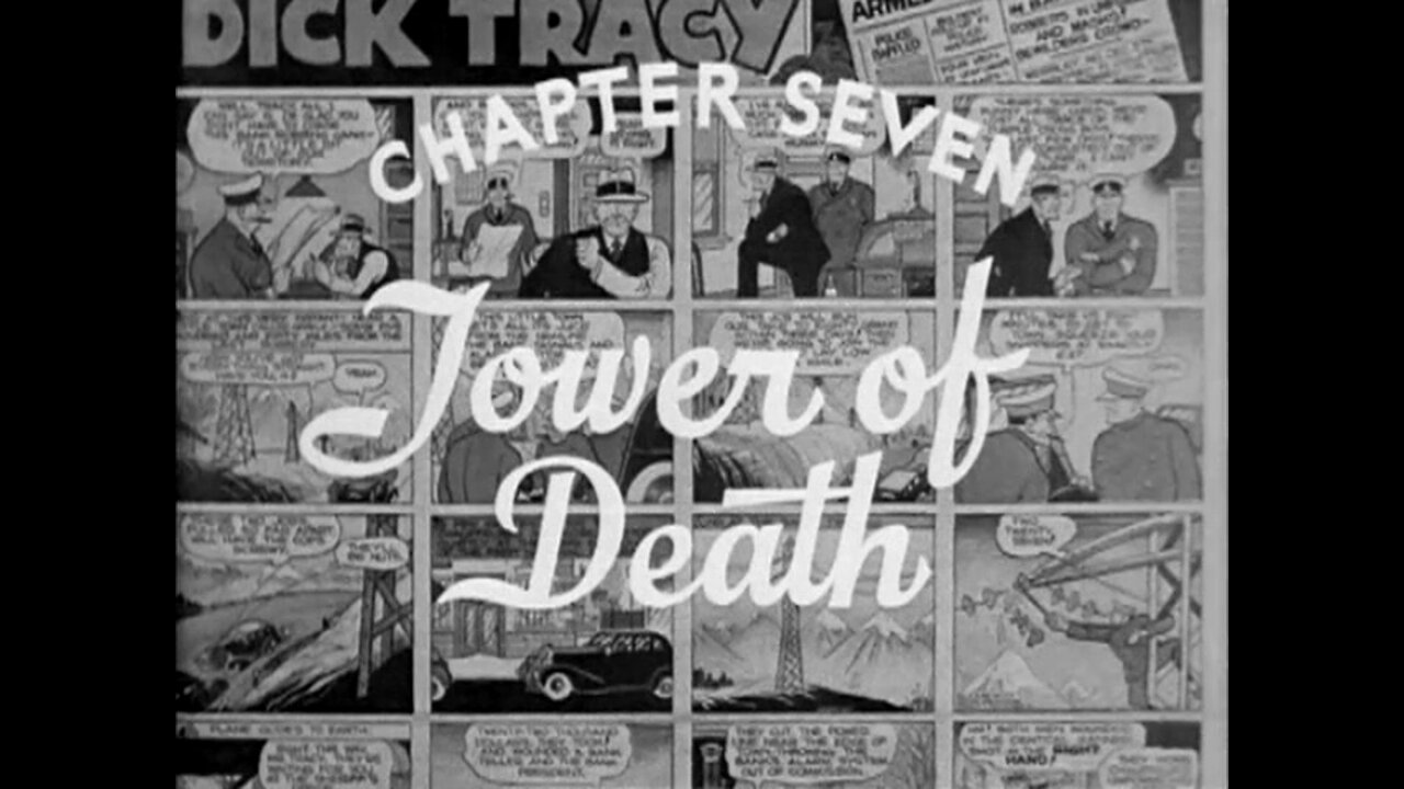 Dick Tracy Returns - S01E07 - Tower Of Death (1938)