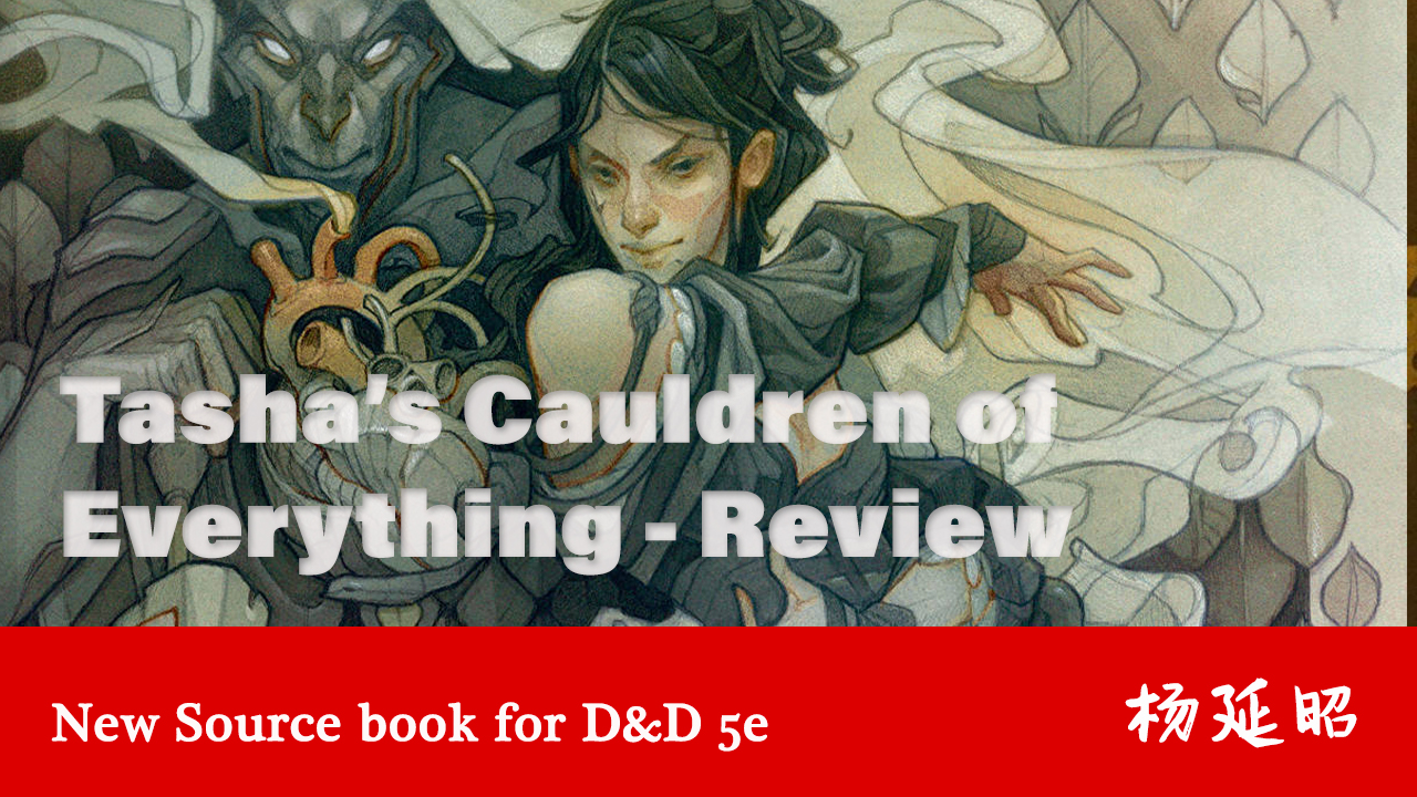 Tasha's Cauldron of Everything review - mostly good, some meh