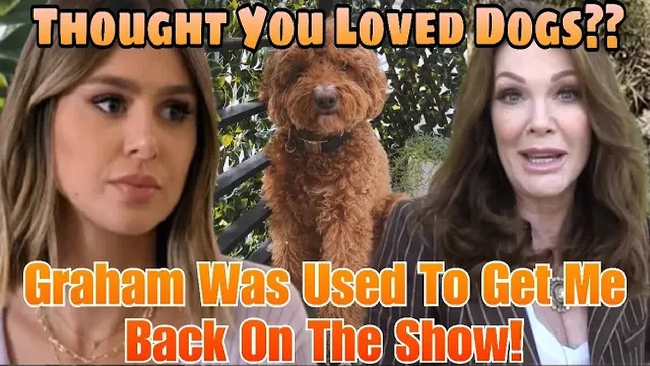 Rachel Leviss Accuses Lisa Vanderpump & Production Of Using Graham As Bait To Get Her Back On Show!