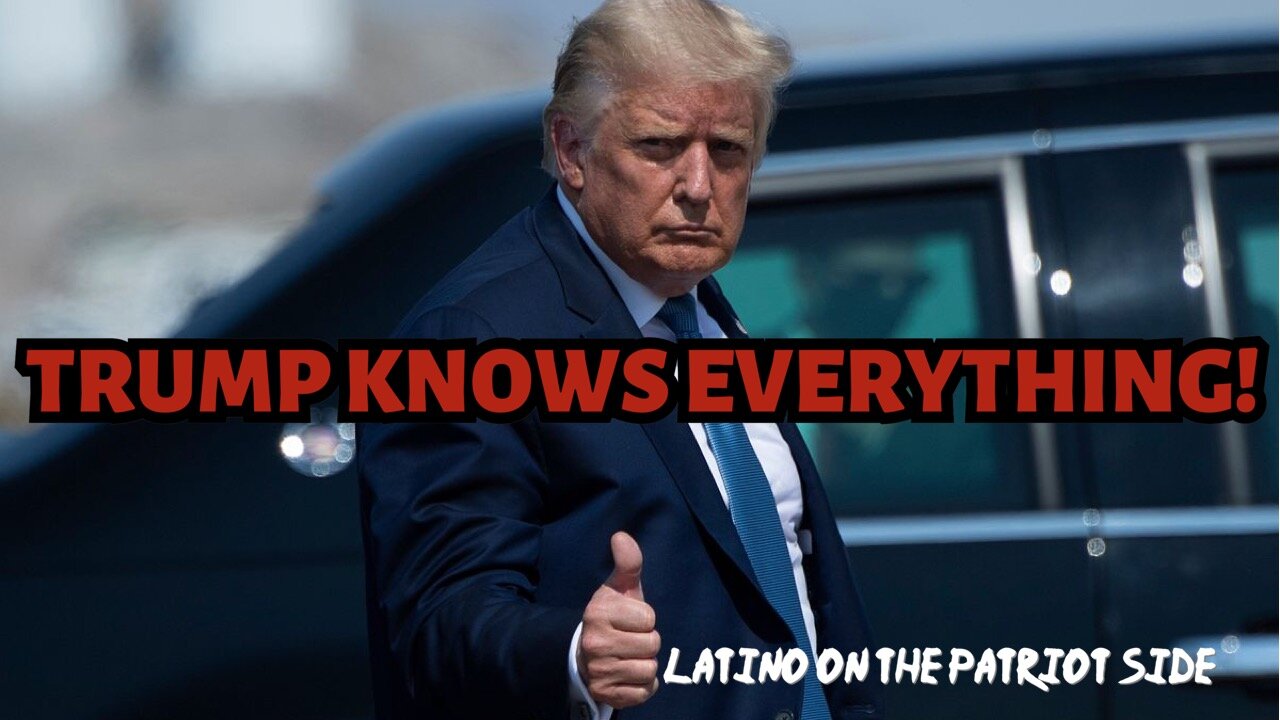 🔊🇺🇸 TRUMP KNOWS EVERYTHING!🔊🇺🇸 He's playing 5dChess!