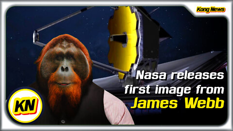 Kong News - Nasa releases first image from James Webb