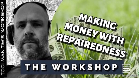 71. 20 REPAIREDNESS SKILLS THAT CAN MAKE YOU MONEY - REPAIREDNESS EPISODE 11