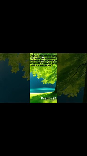 The Lord is my shepherd; I shall not want #psalm 23 #shorts