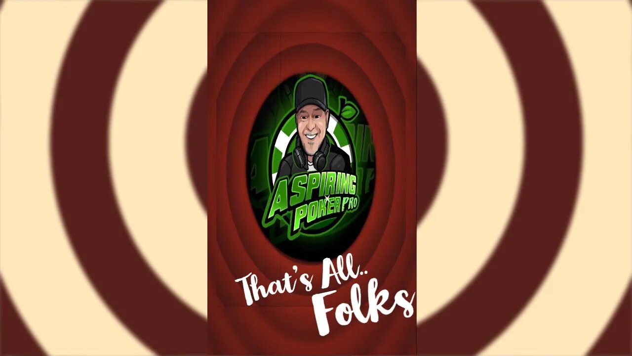 THAT'S ALL FOLKS... : Poker Vlog highlights #SHORTS