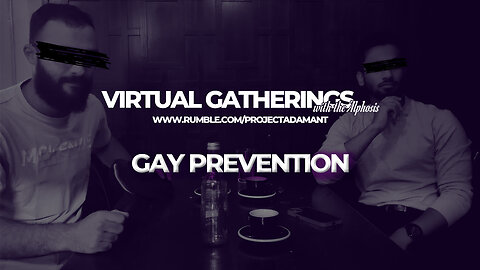 GAY PREVENTION | Virtual Gatherings