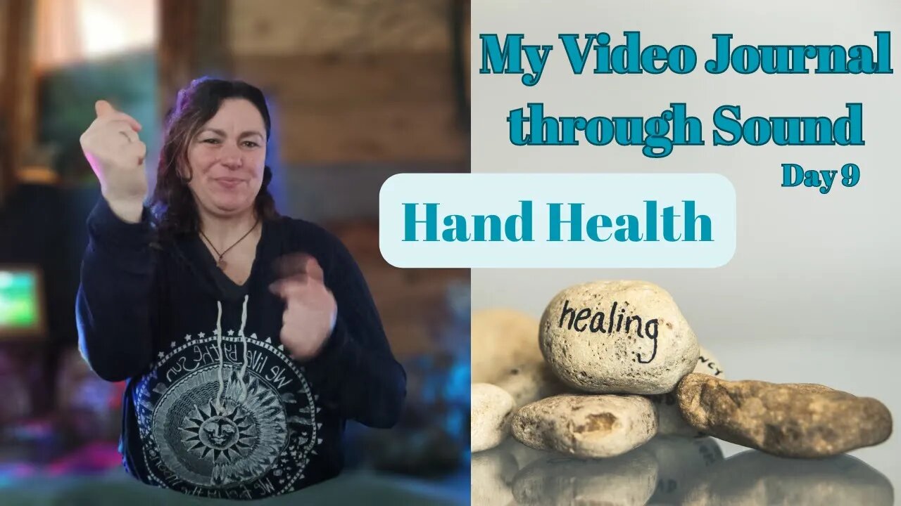 My Video Journal through Sound Healing Therapy: Day 9