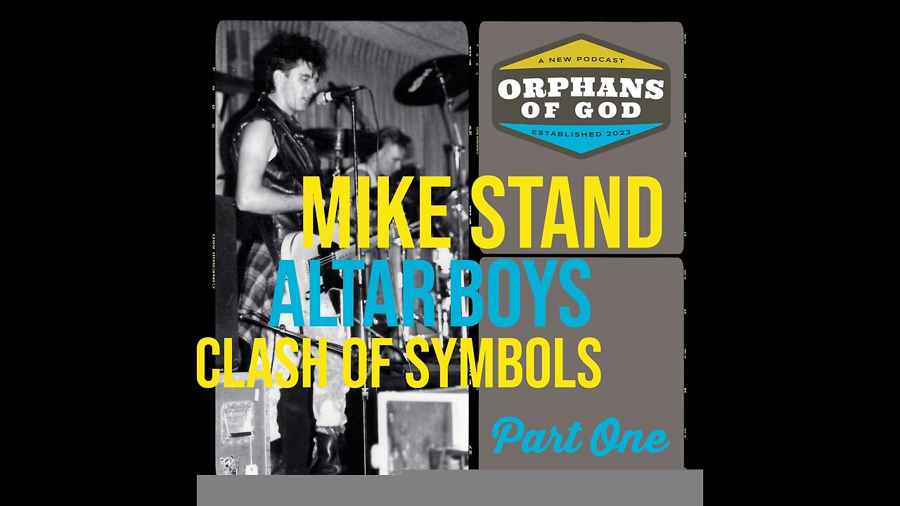 Mike Stand Pt. I (Altar Boys, Clash of Symbols, Altar Billies)