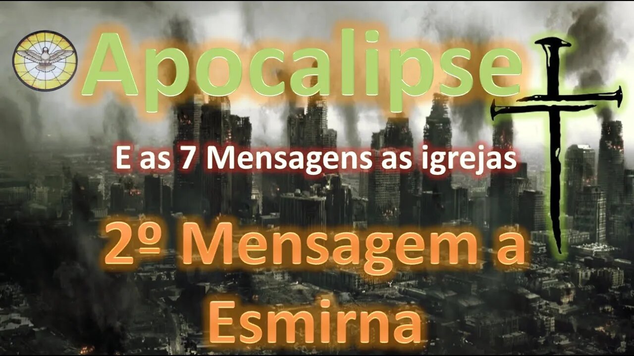 Apocalipse 2.8-11 - Mensagem a Esmirna