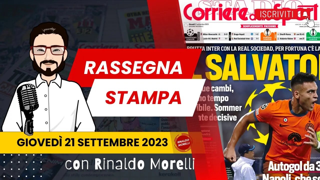 Fatica Inter, fortuna Napoli in Champions | 🗞️ Rassegna Stampa 21.9.2023 #475