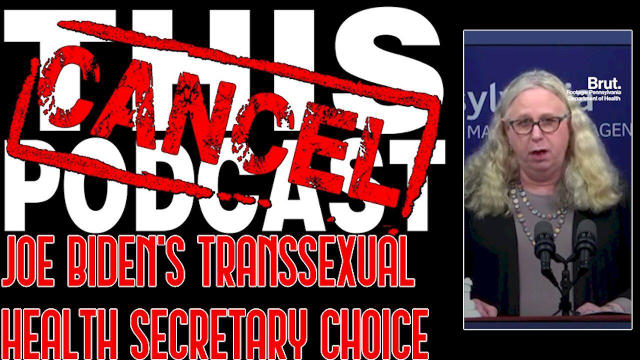 Joe Biden's Transsexual Health Secretary Choice!