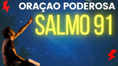 SALMO 91 - A ORAÇÃO MAIS PODEROSA DA BÍBLIA 🙏🏼