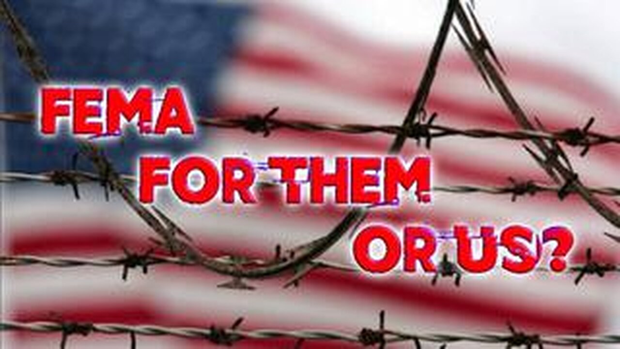 FEMA For Them Or Us?