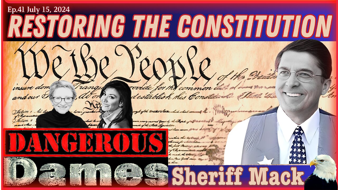 Dangerous Dames | Ep.41: Restoring The Constitution w/ Sheriff Richard Mack