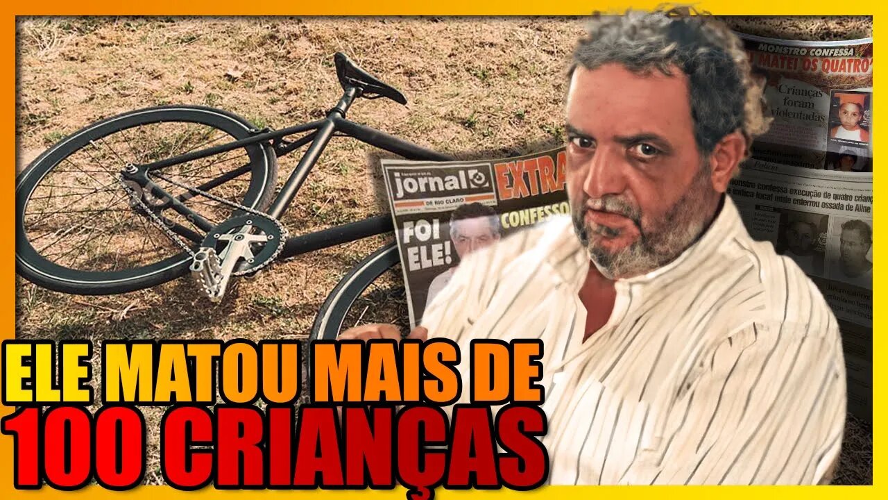 MANÍACO DA BICICLETA: A ASSUSTADORA FACE DA CRUELDADE HUMANA