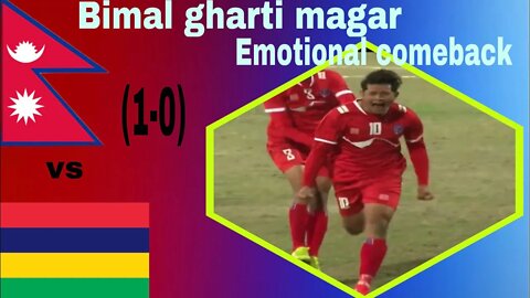 Bimal Gharti Magar Emotional comeback in Nepali football after 2 years|Nepal vs Mauritius(1-0)