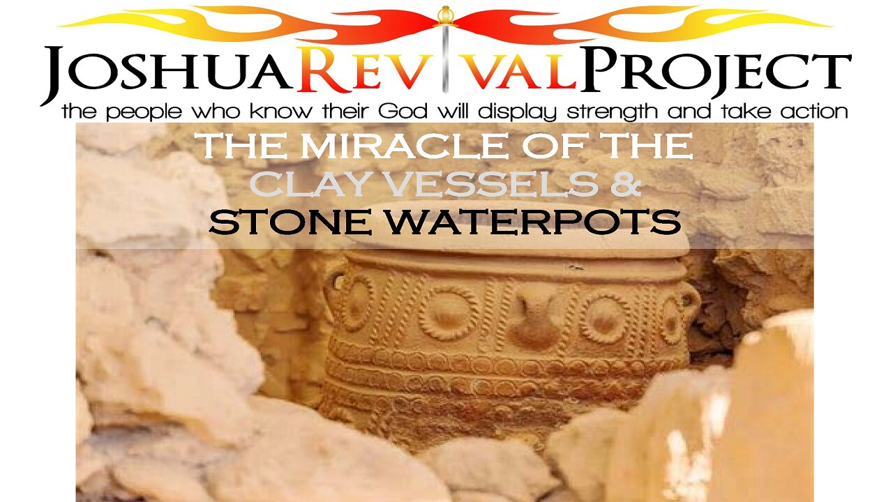 The Miracle of the Clay Vessels & Stone Waterpots - Part 2 | Mark C. Biteler