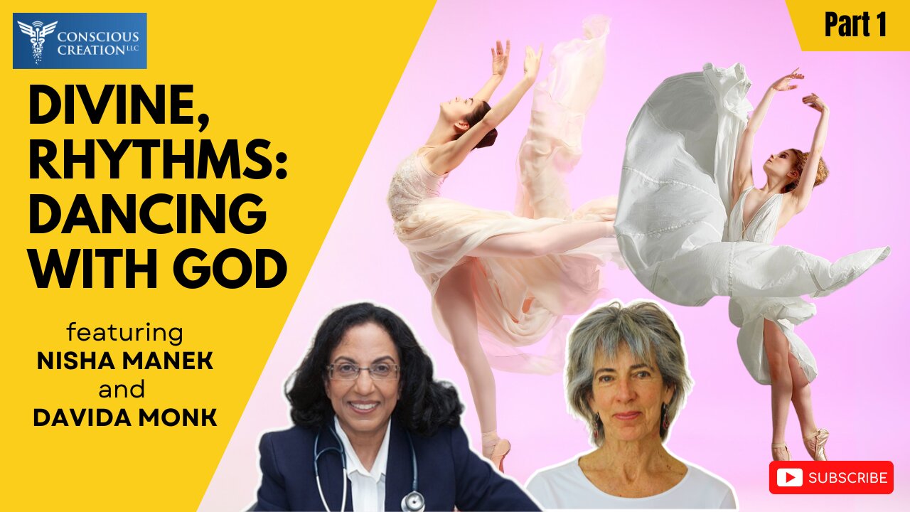 Divine Rhythms: Dancing With God - featuring Nisha Manek and Davida Monk 🎙️ (Part 1 Full Video)