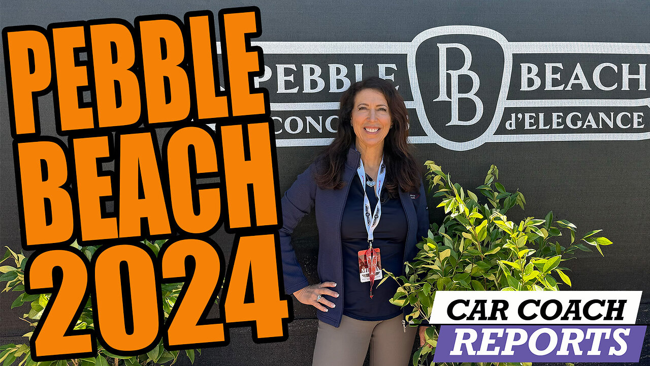 Recapping Car Week At 2024 Pebble Beach and Shocking Impact On The Car Market