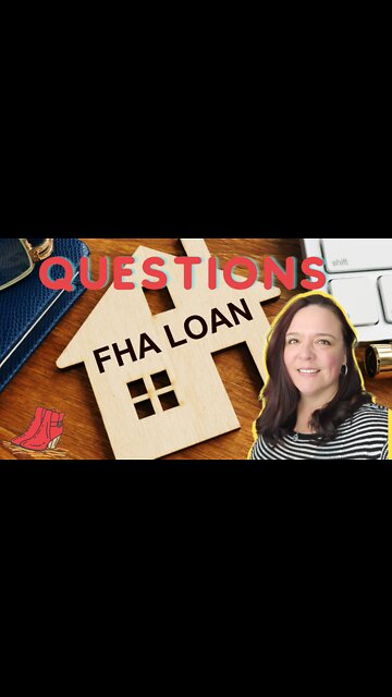 FHA Loans Buying a home 2022