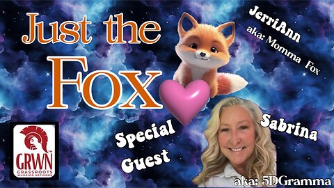 Just the Fox with 5DGramma "Live" 10/11 12:30 PM Central.