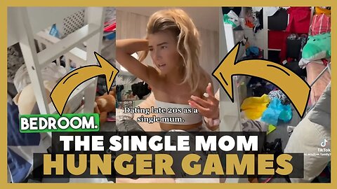 The Single Mom Hunger Games Pt24